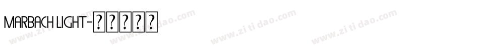 Marbach light字体转换